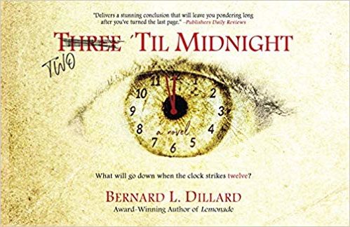 Two ‘Til Midnight: A Novel by Bernard L. Dillard