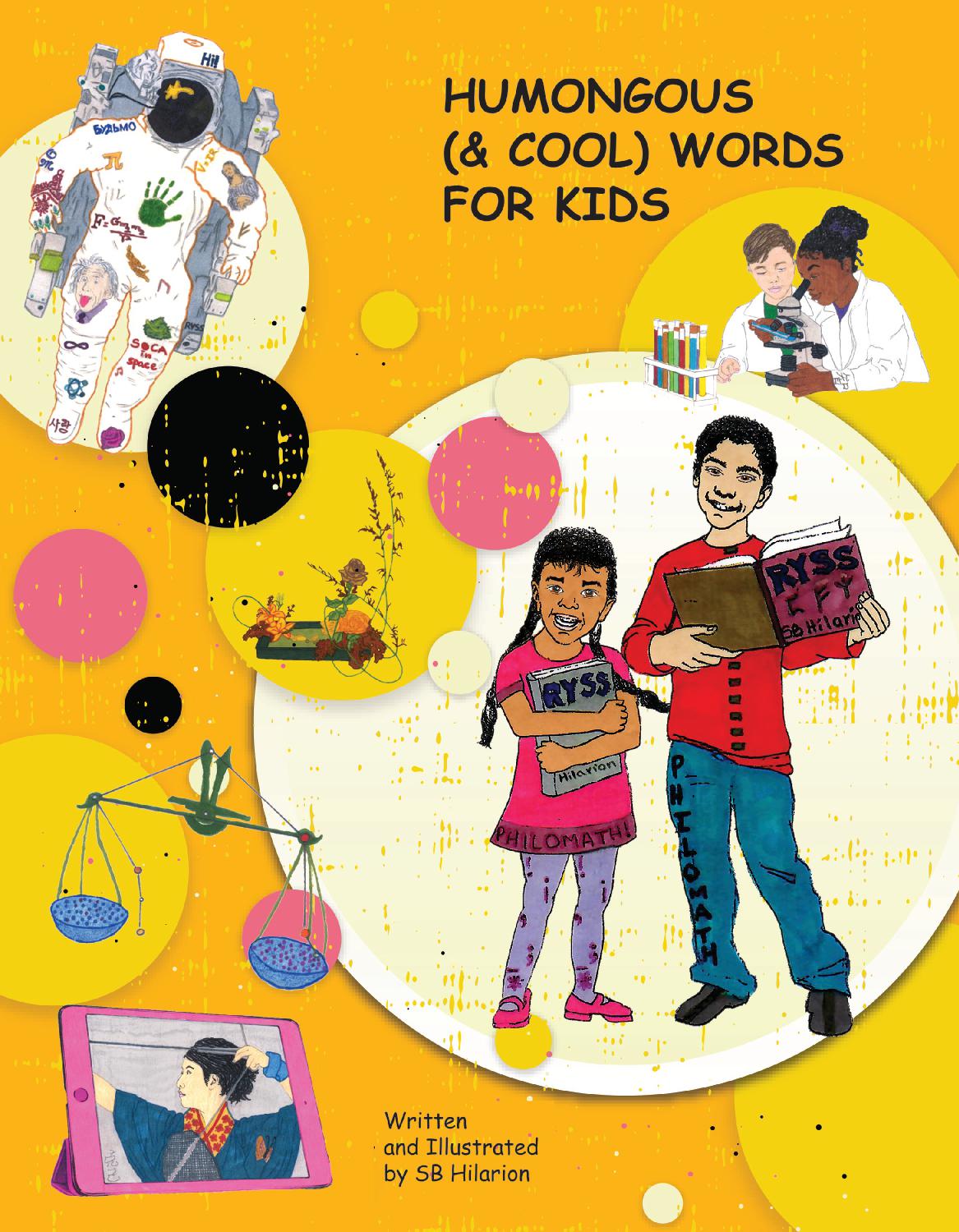 Humongous (& Cool) Words For Kids by SB Hilarion