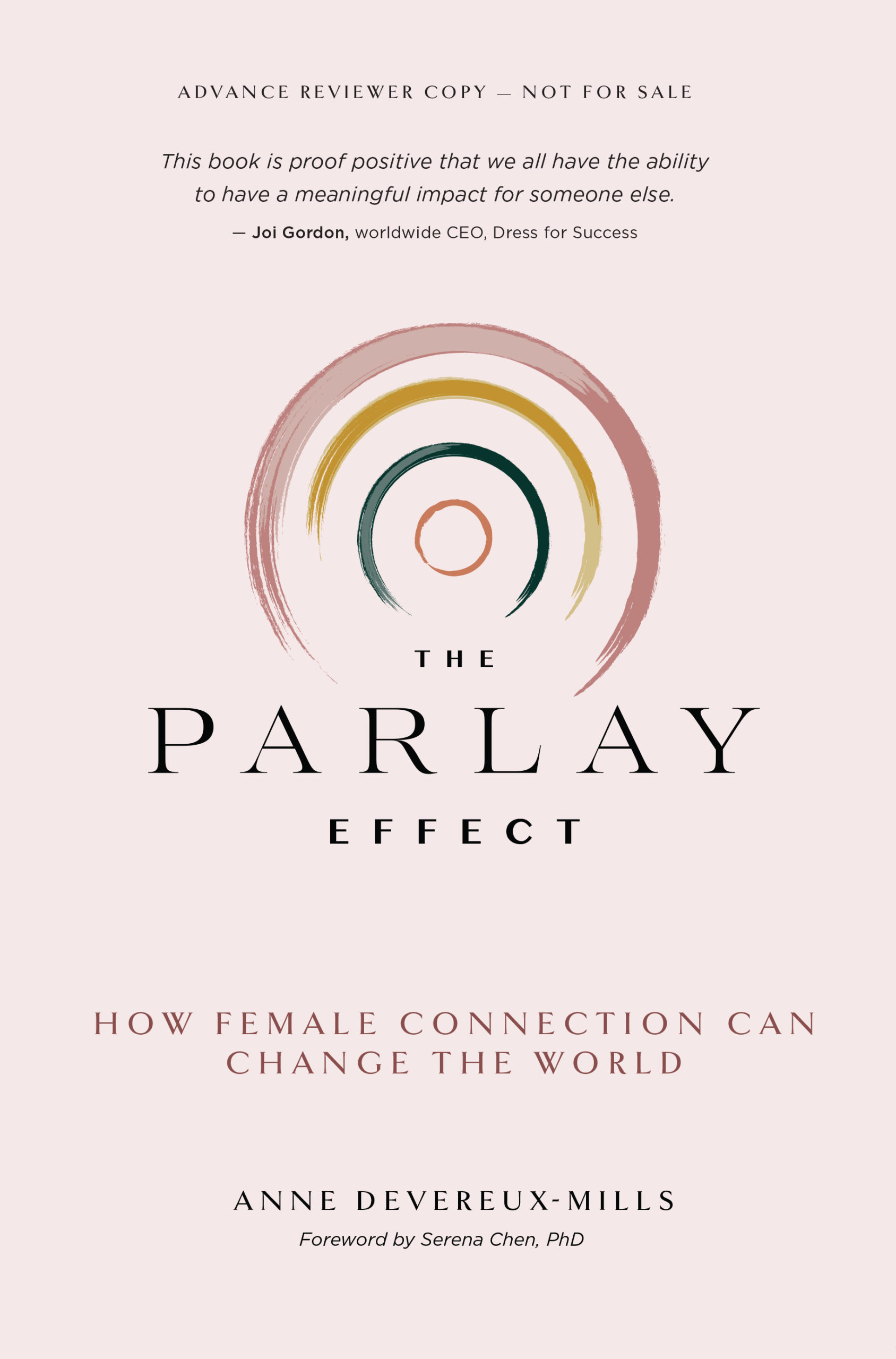 The Parlay Effect: How Female Connection Can Change The World by Anne Devereux-Mills