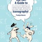 Giga Town: The Guide to Manga Iconography